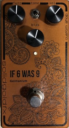 Pedals Module SolidGoldFX If 6 Was 9 (germanium) from Other/unknown
